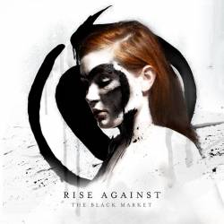 Rise Against : The Black Market
